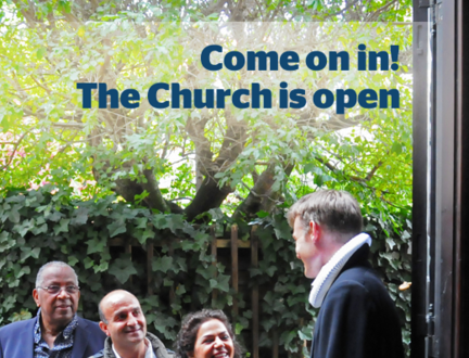 Træd indenfor på engelsk: Come on in! The Church is open
